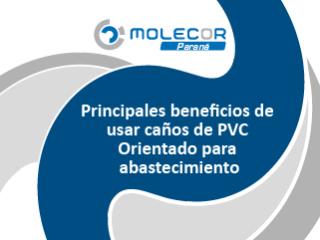 Principales beneficios de usar caños de PVC Orientado para abastecimiento